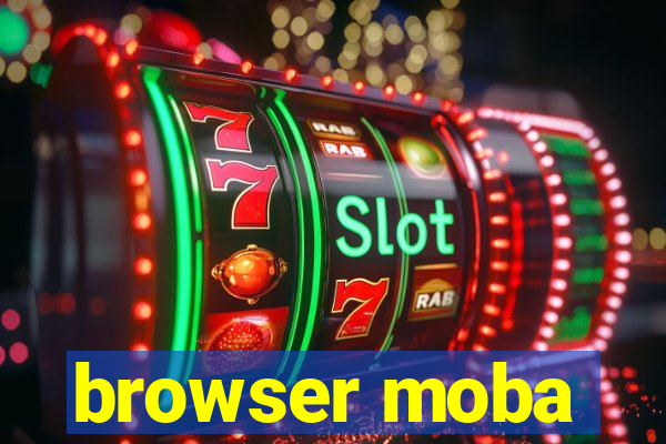 browser moba